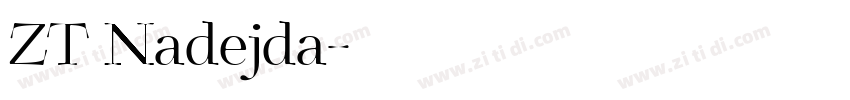 ZT Nadejda字体转换